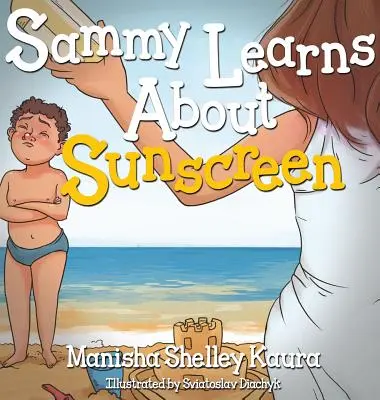Sammy impara la protezione solare - Sammy Learns About Sunscreen
