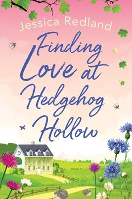 Trovare l'amore a Hedgehog Hollow - Finding Love at Hedgehog Hollow