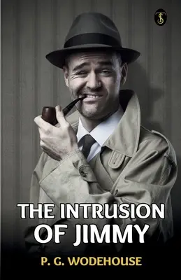 Das Eindringen von Jimmy - The Intrusion Of Jimmy