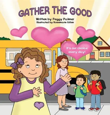 Raccogliere il bene - Gather the Good