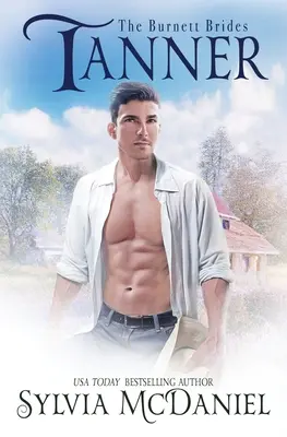 Tanner: Romanzo western contemporaneo - Tanner: Contemporary Western Romance