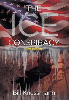 La cospirazione del ghiaccio: 2a edizione - The Ice Conspiracy: 2nd Edition