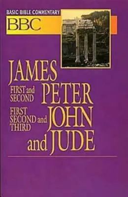 Commentario biblico fondamentale Giacomo, Primo e Secondo Pietro, Primo, Secondo e Terzo Giovanni e Giuda - Basic Bible Commentary James, First and Second Peter, First, Second and Third John and Jude