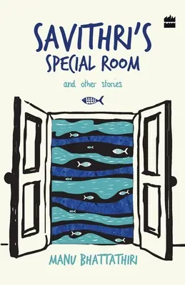 La stanza speciale di Savithri e altre storie - Savithri's Special Room and Other Stories