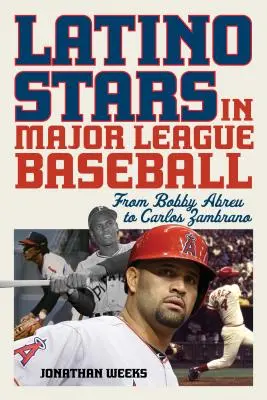 Stelle latine nella Major League Baseball: Da Bobby Abreu a Carlos Zambrano - Latino Stars in Major League Baseball: From Bobby Abreu to Carlos Zambrano