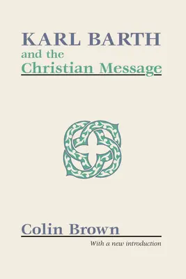Karl Barth e il messaggio cristiano - Karl Barth and the Christian Message