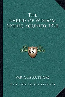 Il Santuario della Saggezza Equinozio di primavera 1928 - The Shrine of Wisdom Spring Equinox 1928