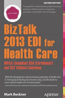 BizTalk 2013 EDI per l'assistenza sanitaria: soluzioni 834 (iscrizione) e 837 (richieste di rimborso) conformi a Hipaa - BizTalk 2013 EDI for Health Care: Hipaa-Compliant 834 (Enrollment) and 837 (Claims) Solutions