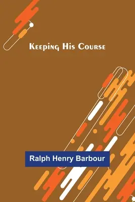 Mantenere la rotta - Keeping His Course