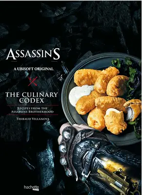 Assassin's Creed: Il codice culinario - Assassin's Creed: The Culinary Codex