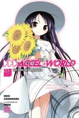 Accel World, Vol. 3 (Light Novel): Il predone del crepuscolo - Accel World, Vol. 3 (Light Novel): The Twilight Marauder