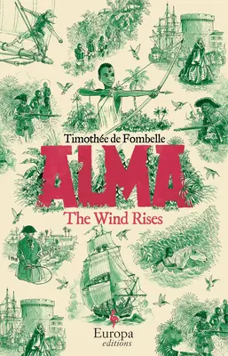 Il vento si alza: Libro 1 della serie Alma - The Wind Rises: Book 1 of the Alma Series