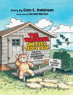 Il meraviglioso orsacchiotto con un occhio solo: Le storie iniziano - The Wonderful One-Eyed Teddy Bear: The Stories Begin
