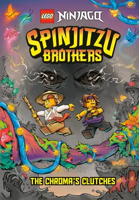 Fratelli Spinjitzu #4: Le grinfie di Chroma (Lego Ninjago) - Spinjitzu Brothers #4: The Chroma's Clutches (Lego Ninjago)