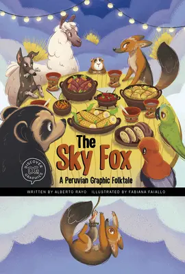 La volpe del cielo: Un racconto grafico peruviano - The Sky Fox: A Peruvian Graphic Folktale