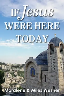 Se Gesù fosse qui oggi - If Jesus Were Here Today