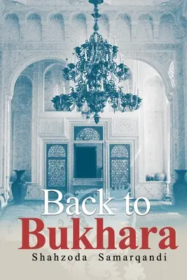 Ritorno a Bukhara - Back to Bukhara
