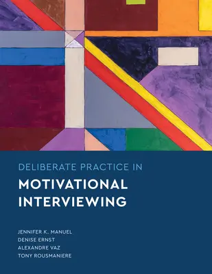 Pratica deliberata del colloquio motivazionale - Deliberate Practice in Motivational Interviewing