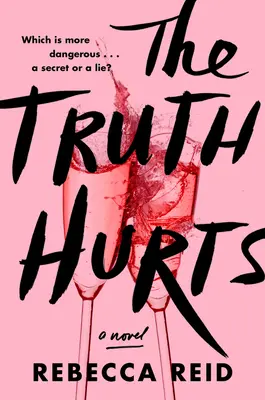 La verità fa male - The Truth Hurts
