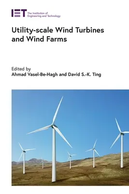 Turbine eoliche su scala industriale e parchi eolici - Utility-Scale Wind Turbines and Wind Farms