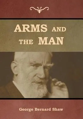 Le armi e l'uomo - Arms and the Man