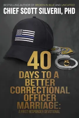 40 giorni per un matrimonio migliore tra agenti penitenziari - 40 Days to a Better Correctional Officer Marriage
