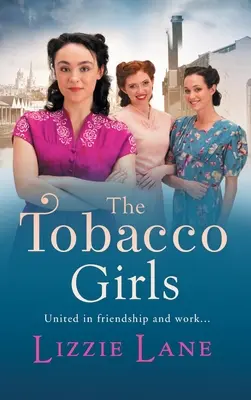 Le ragazze del tabacco - The Tobacco Girls