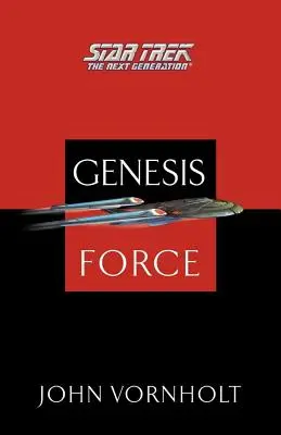 Star Trek: The Next Generation: Forza della Genesi - Star Trek: The Next Generation: Genesis Force