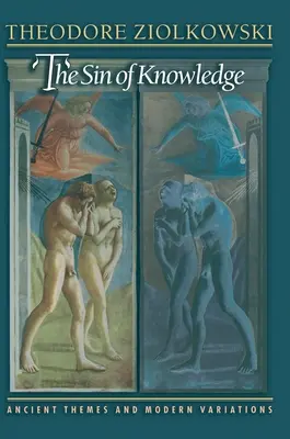 Il peccato della conoscenza: Temi antichi e variazioni moderne - The Sin of Knowledge: Ancient Themes and Modern Variations