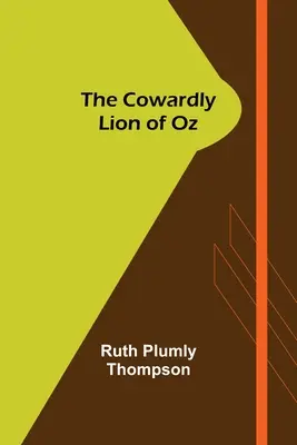 Il Leone codardo di Oz - The Cowardly Lion of Oz