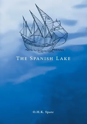Danau Spanyol - The Spanish Lake