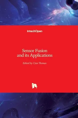 La fusione di sensori e le sue applicazioni - Sensor Fusion and its Applications