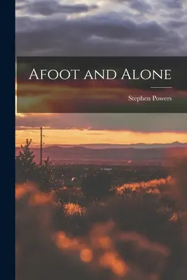 A piedi e da soli - Afoot and Alone