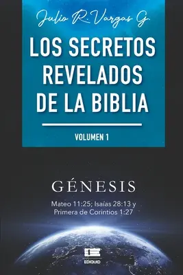 I segreti rivelati della Bibbia (Vol. I) - Los secretos revelados de la biblia (Volumen I)