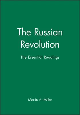 La rivoluzione russa: Letture essenziali - The Russian Revolution: The Essential Readings