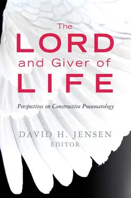 Signore e datore di vita: Prospettive di Pneumatologia Costruttiva - Lord and Giver of Life: Perspectives on Constructive Pneumatology