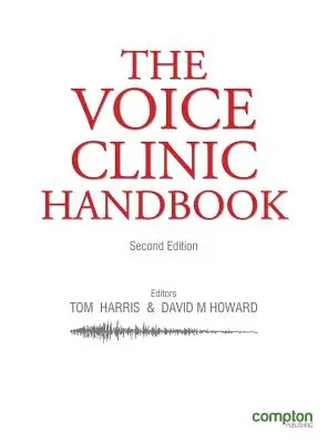 Il manuale di clinica della voce 2 Ed - The Voice Clinic Handbook 2 Ed