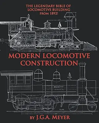 La costruzione delle locomotive moderne - Modern Locomotive Construction