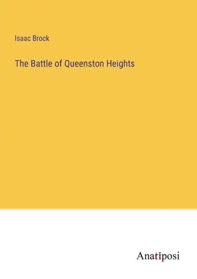 La battaglia di Queenston Heights - The Battle of Queenston Heights