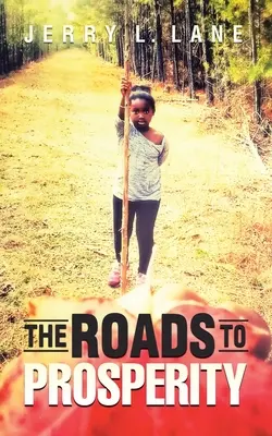 Le strade della prosperità - The Roads to Prosperity