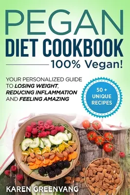Ricettario della dieta Pegan: 100% VEGAN: la vostra guida personalizzata per perdere peso, ridurre l'infiammazione e sentirsi benissimo - Pegan Diet Cookbook: 100% VEGAN: Your Personalized Guide to Losing Weight, Reducing Inflammation, and Feeling Amazing