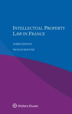 Diritto della proprietà intellettuale in Francia - Intellectual Property Law in France