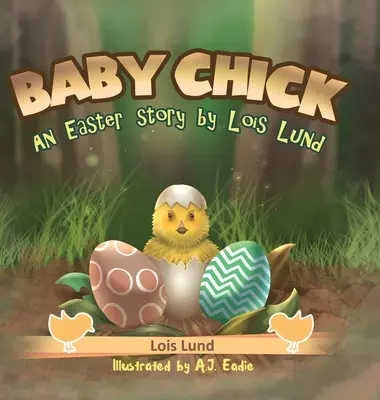 Pulcino: Una storia di Pasqua - Baby Chick: An Easter Story