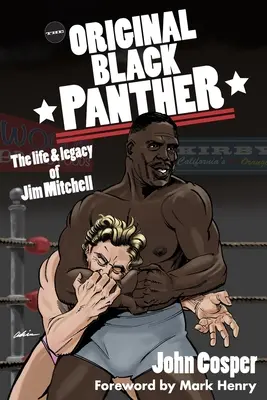 La Pantera Nera originale: La vita e l'eredità di Jim Mitchell - The Original Black Panther: The Life & Legacy of Jim Mitchell