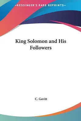 Re Salomone e i suoi seguaci - King Solomon and His Followers