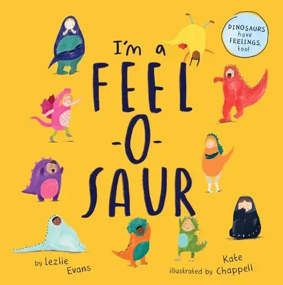 Sono un Feel-O-Saur (edizione USA) - I'm a Feel-O-Saur (Us Edition)