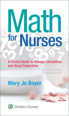 Matematica per infermieri: : Guida tascabile al calcolo dei dosaggi e alla preparazione dei farmaci - Math for Nurses: : A Pocket Guide to Dosage Calculations and Drug Preparation