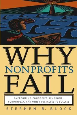 Perché le organizzazioni non profit falliscono - Why Nonprofits Fail