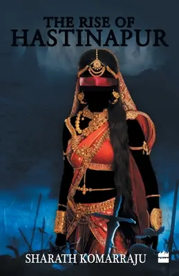 L'ascesa di Hastinapur - The Rise of Hastinapur