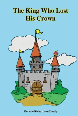 Il re che perse la sua corona - The King Who Lost His Crown